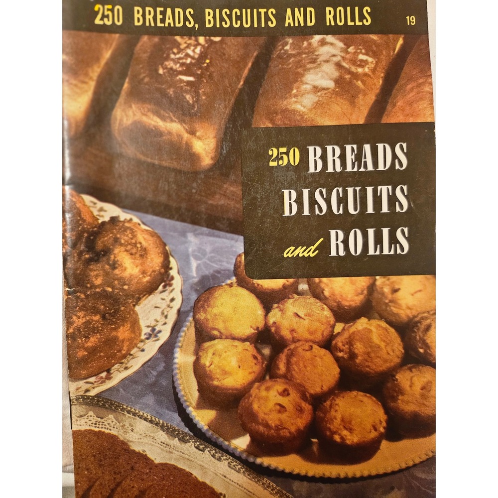 Vintage 1949 The Breads Biscuits and Rolls Cook Book Culinary Arts Institute